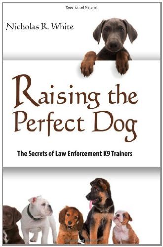 Raising the Perfect Dog Raising the Perfect Dog